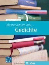 kniha Zwischendurch mal Gedichte (A1-C1) Buch, Hueber 2012