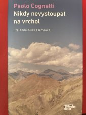 kniha Nikdy nevystoupat na vrchol, Euromedia Group 2024