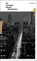kniha I já se toulal ulicemi Manhattanu, KANT 2020