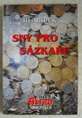 kniha Snář pro sázkaře výklad snů použitelný pro všechny číselné sázky, hry a loterie, N Press 1999