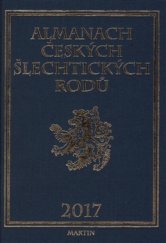 kniha Almanach českých šlechtických rodů 2017, Martin 2016