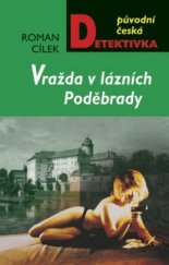 kniha Vraždy v lázních Poděbrady, MOBA 2003