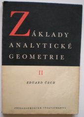 kniha Základy analytické geometrie. 2. [díl], Přírodovědecké vydavatelství 1952