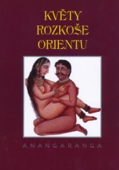 kniha Květy rozkoše Orientu Anangaranga, Svítání 2006