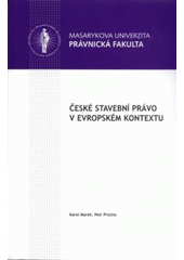 kniha České stavební právo v evropském kontextu, Masarykova univerzita 2009