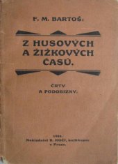 kniha Z Husových a Žižkových časů črty a podobizny, B. Kočí 1925