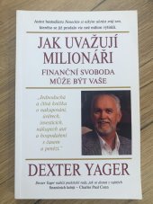 kniha Jak uvažují milionáři, InterNET Services Corporation 2008