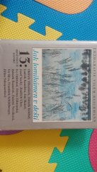 kniha Jak lomikámen v dešti 13 brněnských básníků, Blok 1987