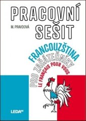kniha Francouzština pro začátečníky pracovní sešit Le français pour vous, Leda 2020