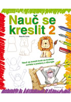 kniha Nauč se kreslit 2 Nauč se kreslit krok za krokem zvířata a postavy z džungle, Euromedia 2016