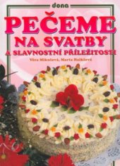 kniha Pečeme na svatby a slavnostní příležitosti, Dona 2004