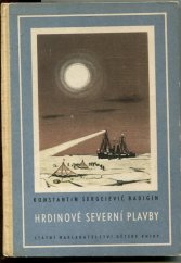kniha Hrdinové severní plavby - (Sedovci), SNDK 1953