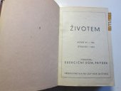 kniha Životem Ročník XV. - 1940, čísla 337-360., Exerciční dům Frýdek 1940