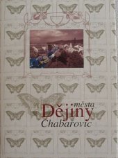 kniha Dějiny města Chabařovic, Město Chabařovice 1998