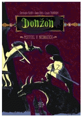 kniha Donžon. 98, - Mstitel v nesnázích, Argo 2010