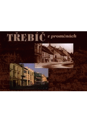 kniha Třebíč v proměnách, Akcent 2001