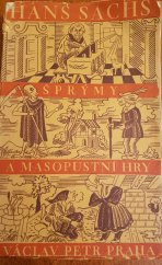 kniha Šprýmy a masopustní hry, Václav Petr 1927