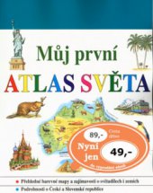 kniha Můj první atlas světa, Ottovo nakladatelství - Cesty 2003