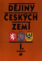 kniha Dějiny českých zemí 1. - Od pravěku do poloviny 18. století, Fortuna 1995