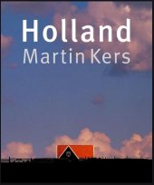 kniha Holland fotoś Martin Kers, Inmerc bv, Wormer 2004