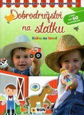 kniha Dobrodružství na statku Kniha na hraní, Sun 2019