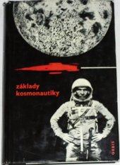 kniha Základy kosmonautiky, Orbis 1964