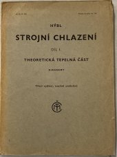 kniha [Strojní chlazení] Tepelné diagramy chladiv, Ústav hydraulických strojů a strojního chlazení 1946