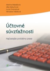 kniha Účtovné súvzťažnosti Najčastejšie problémy praxe, Wolters Kluwer 2019