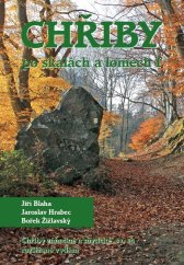 kniha Chřiby - po skalách a lomech I - rozšířené vydání, Nakladatelství Buchlov 2019