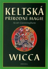 kniha Keltská přírodní magie Wicca, Fontána 2017