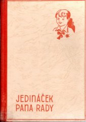 kniha Jedináček pana rady příhody městského chlapce na vesnici, Josef Hokr 1940