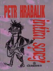 kniha Intim sprej drobní pejsánci a texty písňové (něžné i opilé) z let 1981-1989, Clinamen 1997
