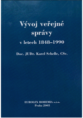 kniha Vývoj veřejné správy v letech 1848-1990, Eurolex Bohemia 2005