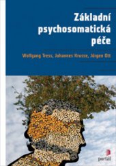 kniha Základní psychosomatická péče, Portál 2008