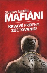 kniha Mafiáni  krvavé príbehy zúčtovanie, Marenčin PT 2013