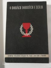 kniha O dobách dobrých i zlých 1917-1947 : Hrst vzpomínek příslušníků bývalého pěšího pluku 3 Jana Žižky z Trocnova k třicátému výročí jeho založení : [Slavnostní publikace ..., Bývalí příslušníci pluku 1947