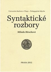 kniha Syntaktické rozbory studijní text, Univerzita Karlova, Pedagogická fakulta 2012