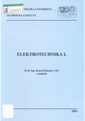 kniha Elektrotechnika I., Česká zemědělská univerzita, Technická fakulta 2003