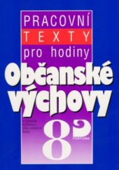 kniha Pracovní texty pro hodiny občanské výchovy v osmém ročníku základních škol, Fortuna 1994