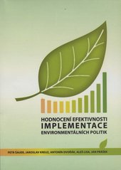 kniha Hodnocení efektivnosti implementace environmentálních politik, CENIA 