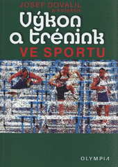 kniha Výkon a trénink ve sportu, Olympia 2009