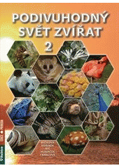 kniha Podivuhodný svět zvířat 2, Rubico 2012