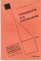 kniha Fotografie žije zvětšováním, s.n. 1936