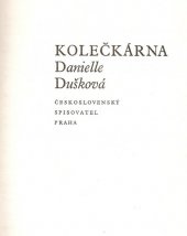 kniha Kolečkárna, Československý spisovatel 1977