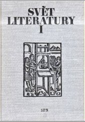 kniha Svět literatury. Sv. 1, SPN 1969