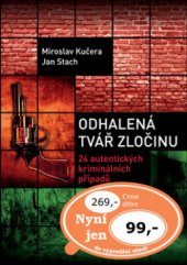 kniha Odhalená tvář zločinu 24 autentických kriminálních případů, XYZ 2010