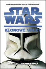 kniha Star Wars. Klonové války, Egmont 2008