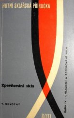 kniha Zpevňování skla, SNTL 1972