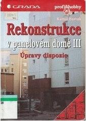 kniha Rekonstrukce v panelovém domě III úpravy dispozic, Grada 1997