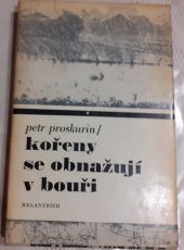 kniha Kořeny se obnažují v bouři, Melantrich 1973